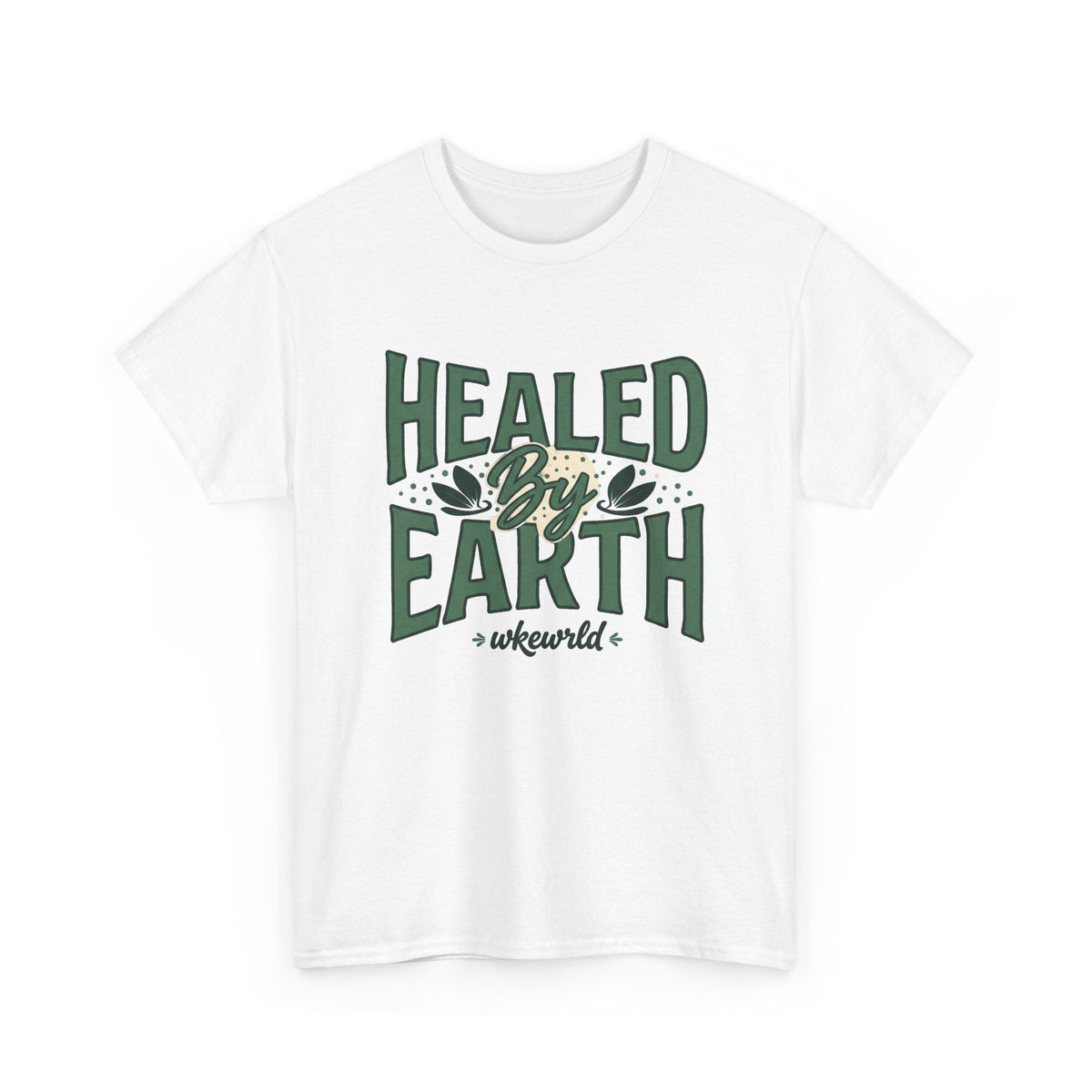Healed by Earth Tee — Nature Healing Graphic T-Shirt
