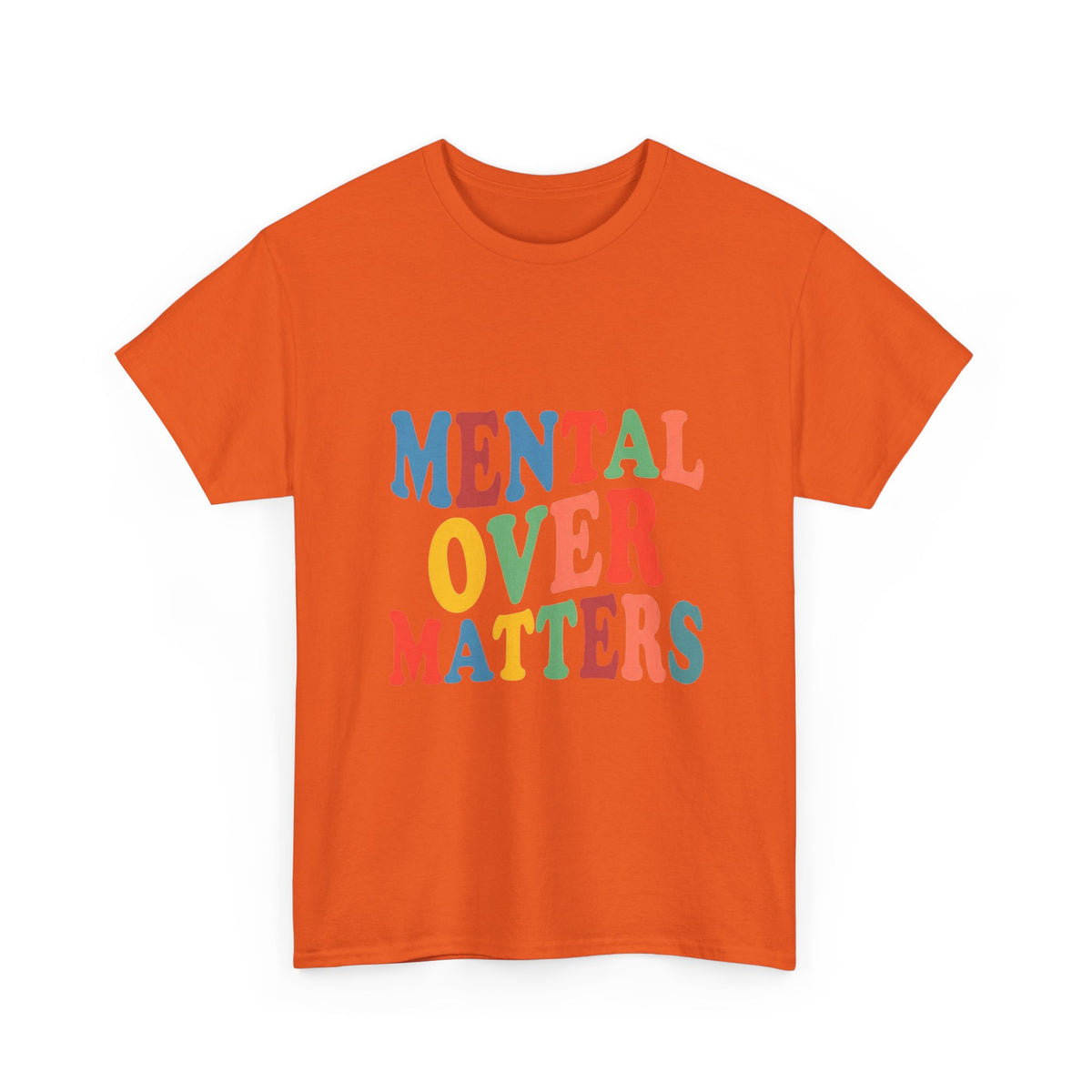 "Mental Over Matters" Colorful Mental Health Graphic Tee (See No Evil / Hear No Evil / Fear No Evil)