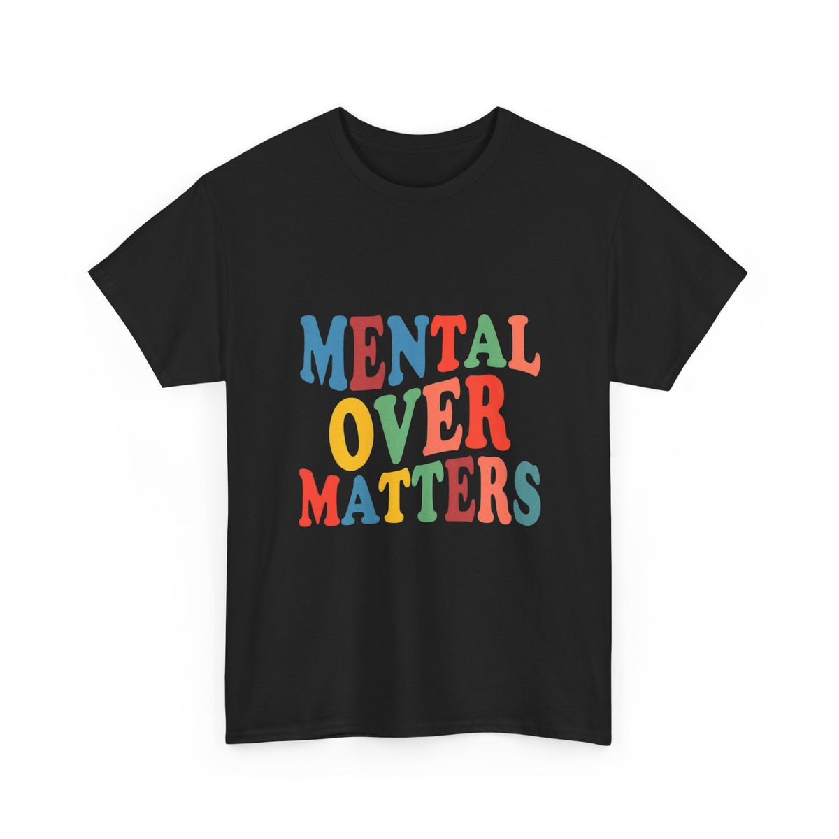 "Mental Over Matters" Colorful Mental Health Graphic Tee (See No Evil / Hear No Evil / Fear No Evil)
