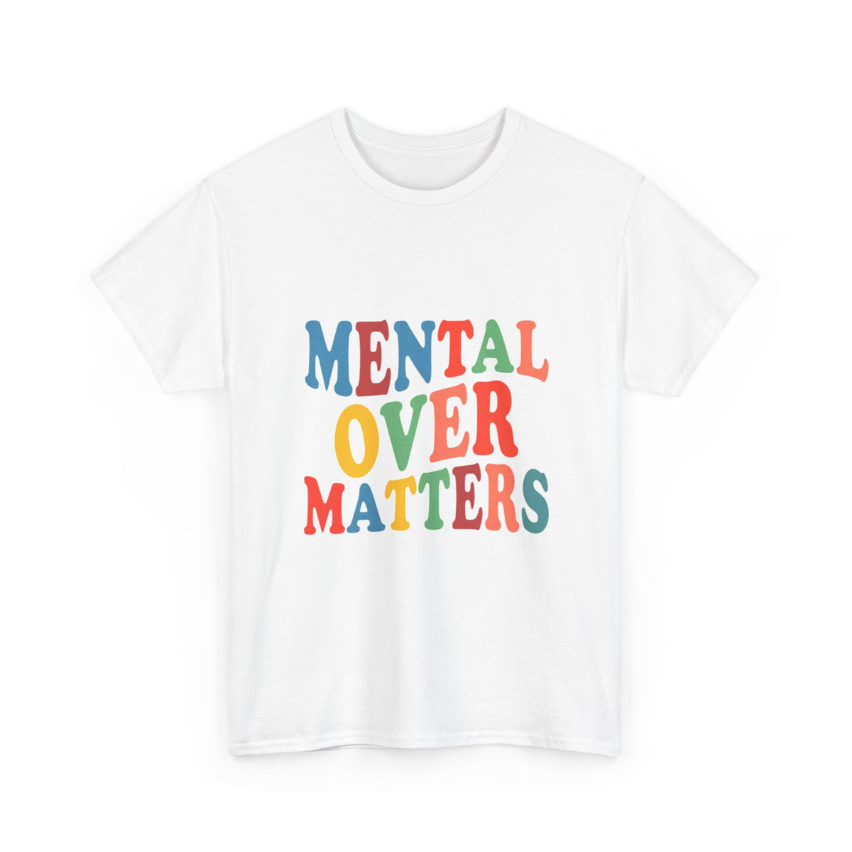 "Mental Over Matters" Colorful Mental Health Graphic Tee (See No Evil / Hear No Evil / Fear No Evil)