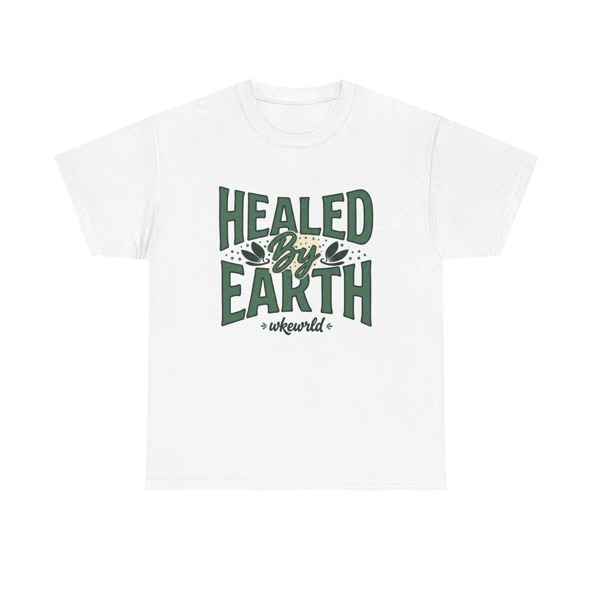 Healed by Earth Tee — Nature Healing Graphic T-Shirt