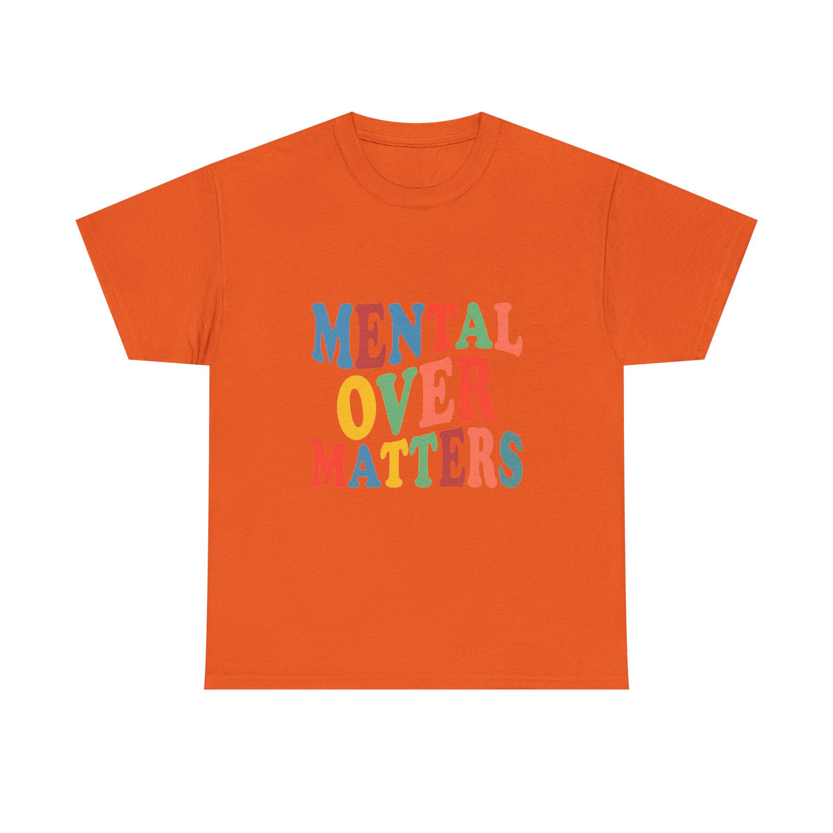 "Mental Over Matters" Colorful Mental Health Graphic Tee (See No Evil / Hear No Evil / Fear No Evil)