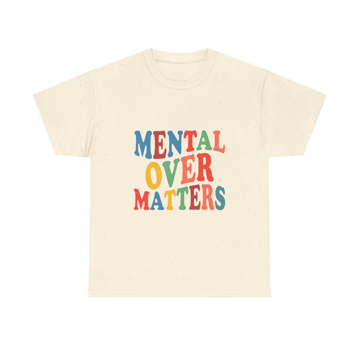 "Mental Over Matters" Colorful Mental Health Graphic Tee (See No Evil / Hear No Evil / Fear No Evil)