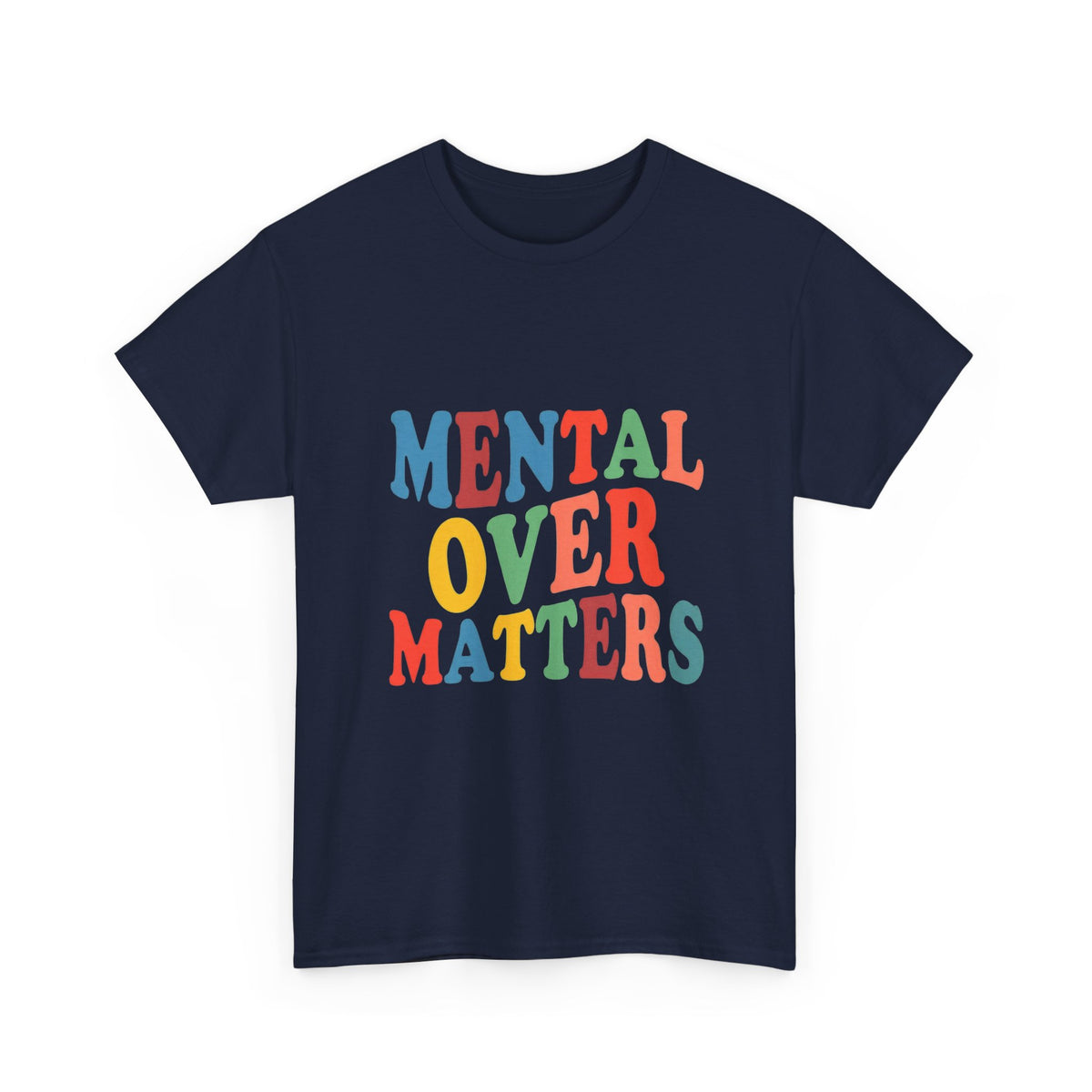 "Mental Over Matters" Colorful Mental Health Graphic Tee (See No Evil / Hear No Evil / Fear No Evil)