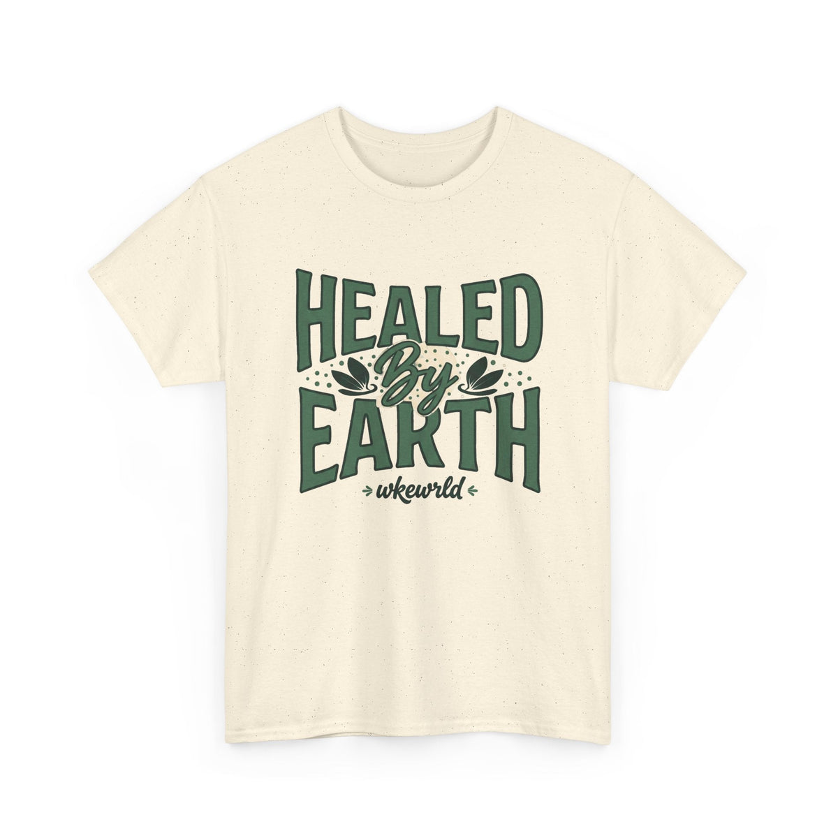 Healed by Earth Tee — Nature Healing Graphic T-Shirt