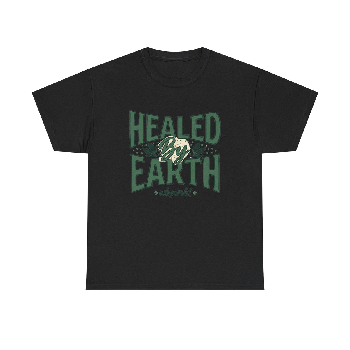 Healed by Earth Tee — Nature Healing Graphic T-Shirt